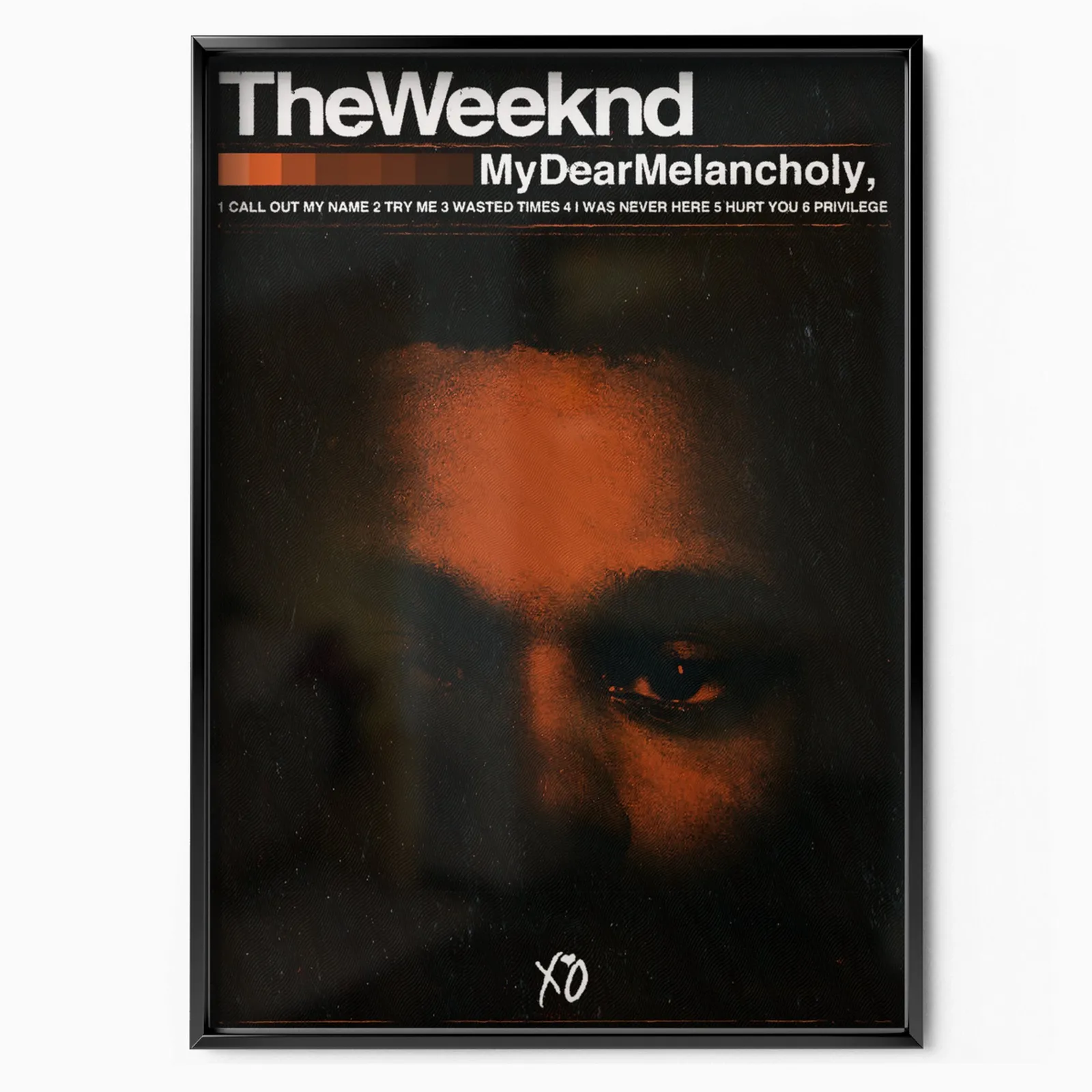 The Weeknd My Dear Melancholy Cover poster, museum grade matte print