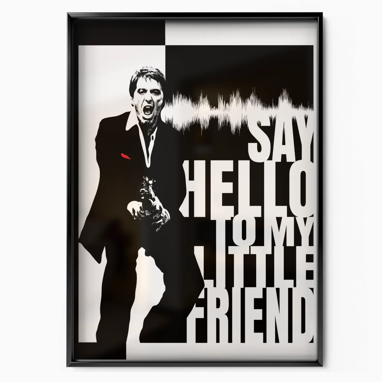 Say Hello to My Little Friend poster