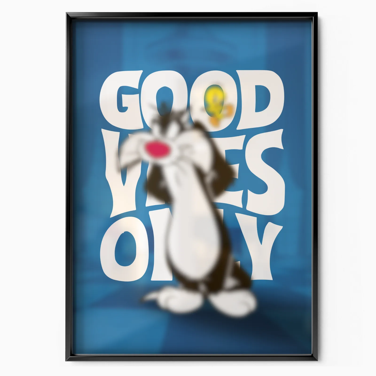 Tweety and Sylvester Good Vibes Only poster, museum grade matte print