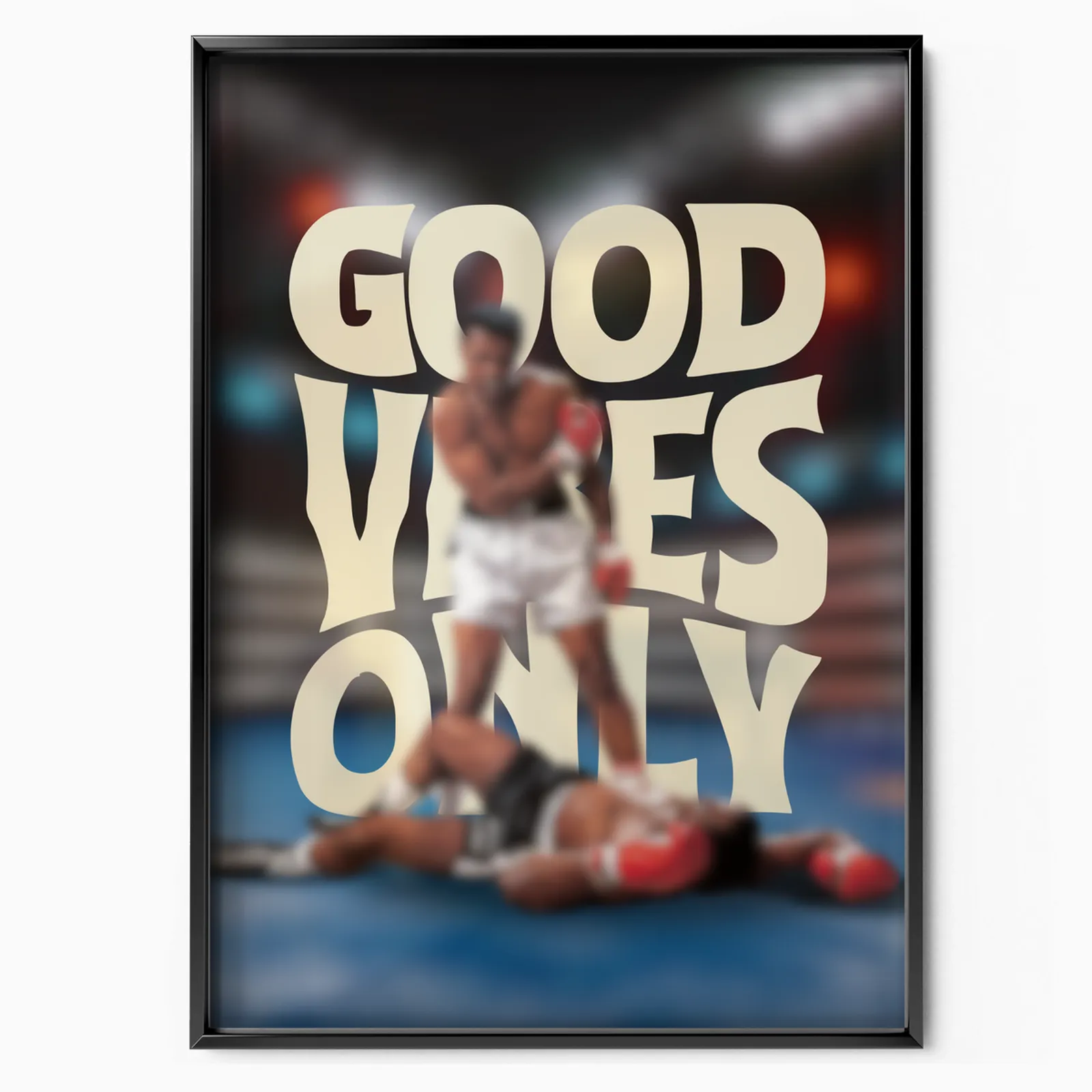 Mohamed Ali Good Vibes Only poster, museum grade matte print